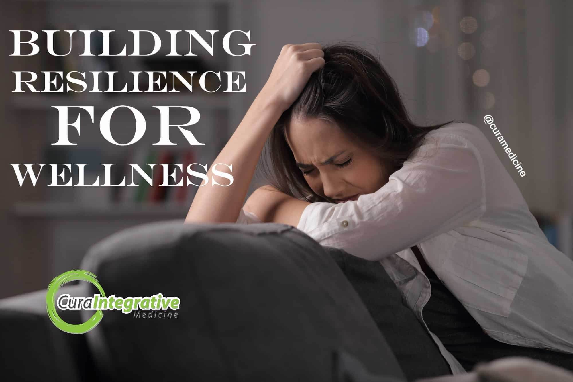 Building Resilience For Optimal Mental Health