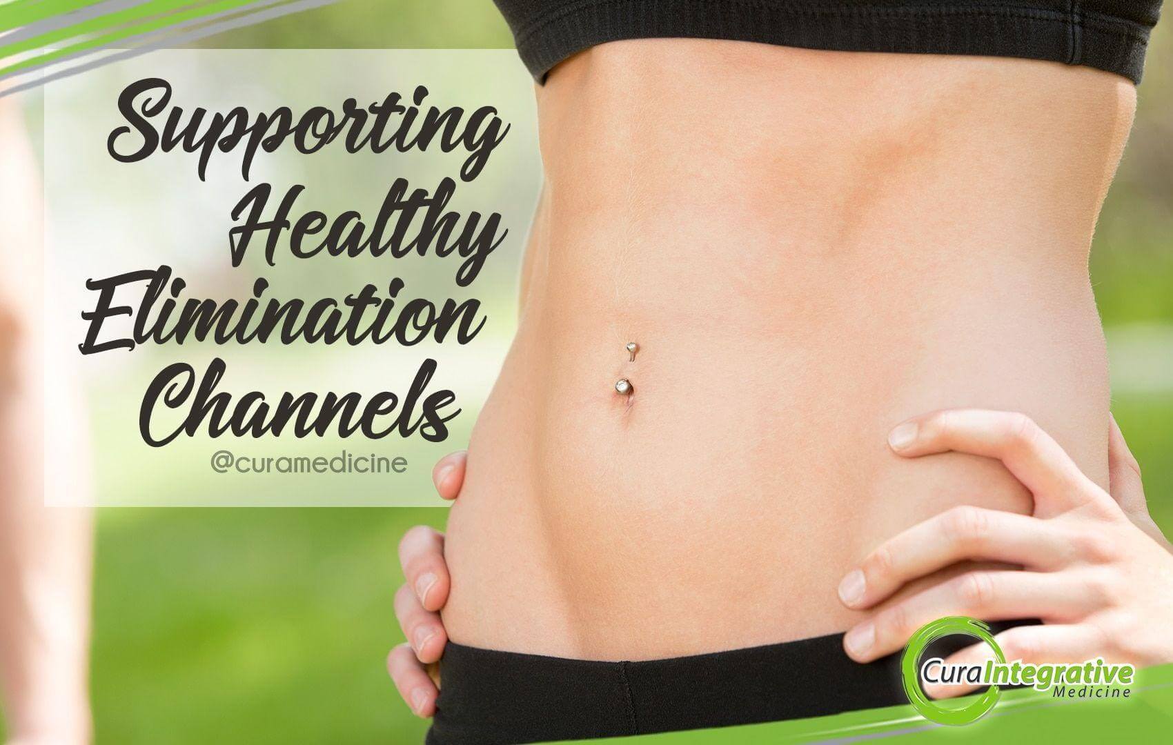 Supporting Healthy Elimination Channels