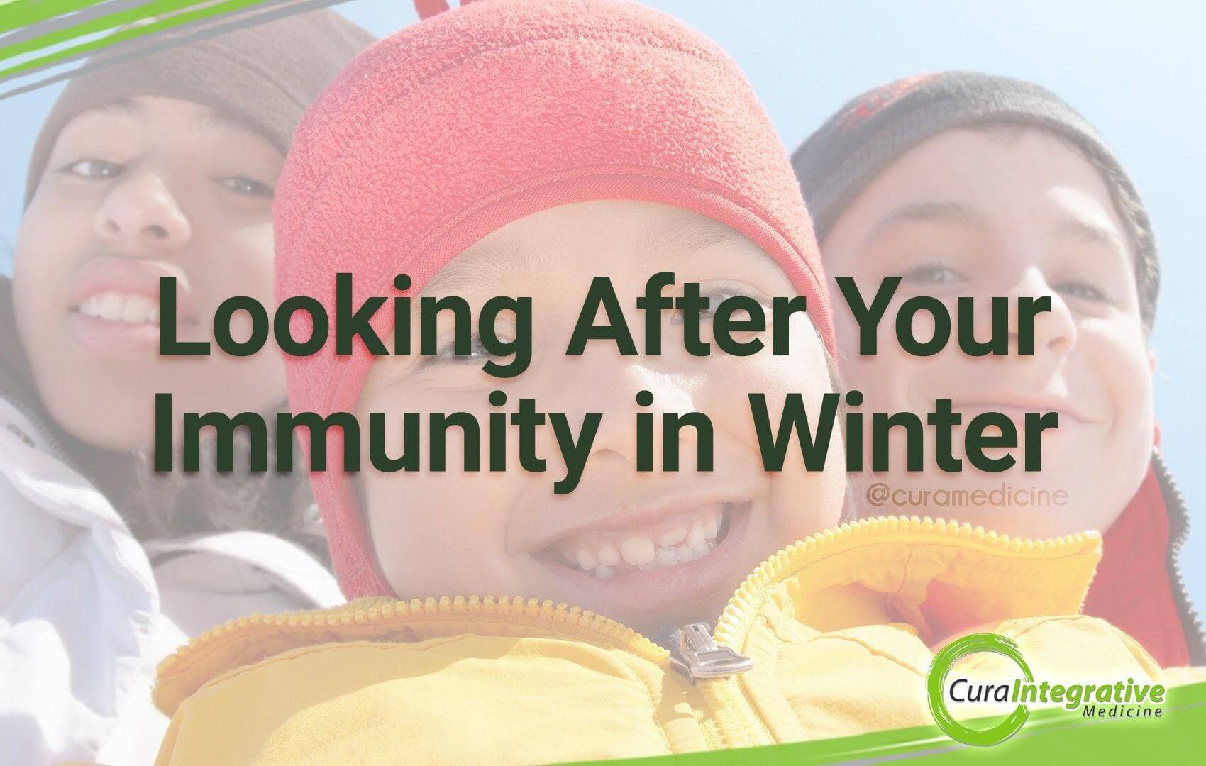 Looking After Your Immunity in Winter