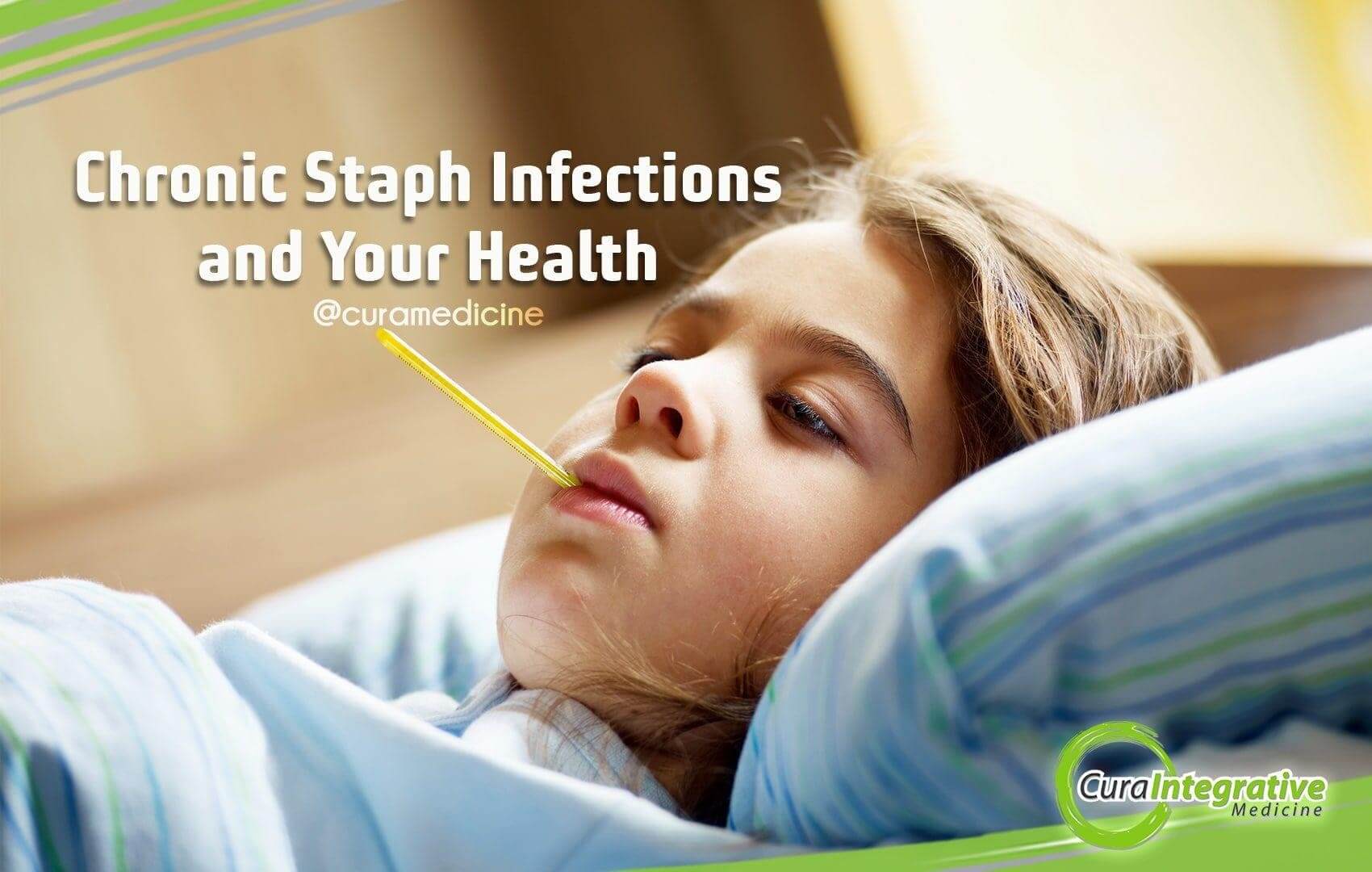 Chronic Staph Infections and Your Health