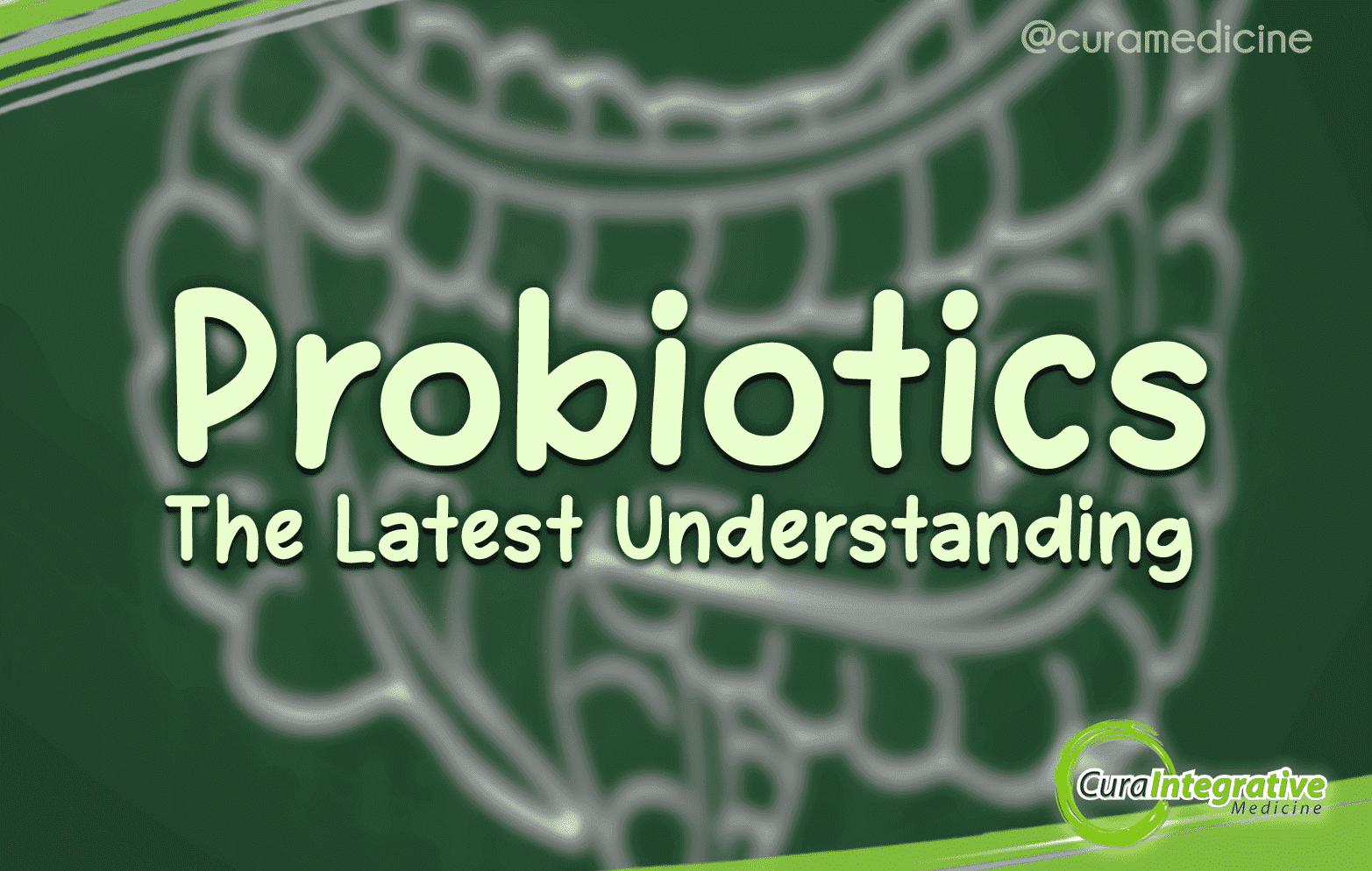 Probiotics – The Latest Understanding