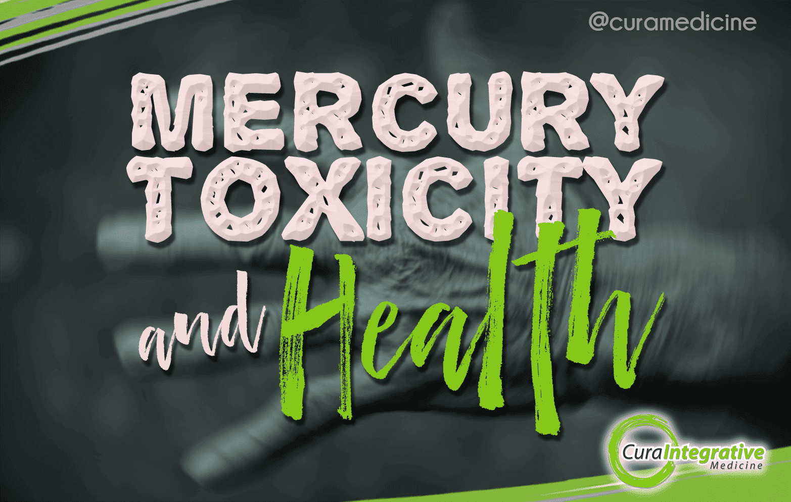 Mercury Toxicity and Health